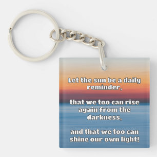 Empath Shine Positive Ermutigungsquote Schlüsselanhänger