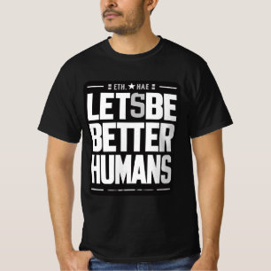 Empathie & Freundlichkeit Shirt - Bessere Menschen