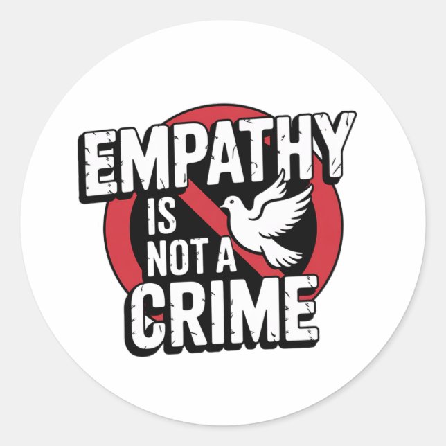 Empathie ist kein Kriminalpräparat Runder Aufkleber (Vorderseite)