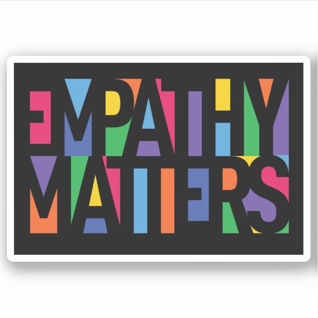 Empathie Matters Aufkleber (Vorderseite)