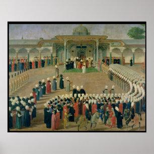 Empfang am Gericht von Sultan Selim III Poster