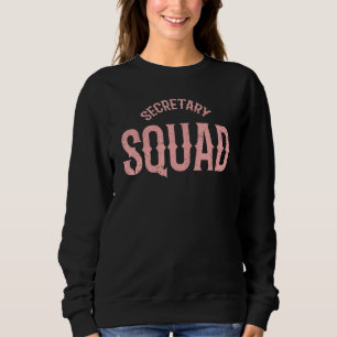 Empfang Lady Secretary Squad Sekretariat Sweatshirt