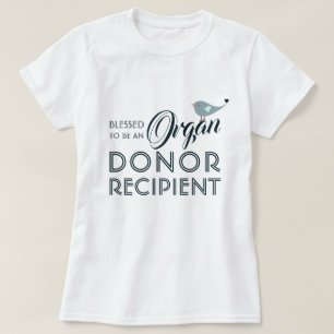 Empfänger gesegneter Organspender T-Shirt
