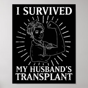 Empfänger überlebte ich die Transplantation meines Poster