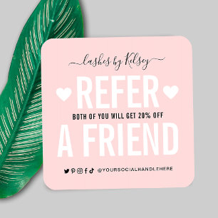 Empfehlen Sie das angesagte Rosa Refer A Friend Lo Quadratische Visitenkarte