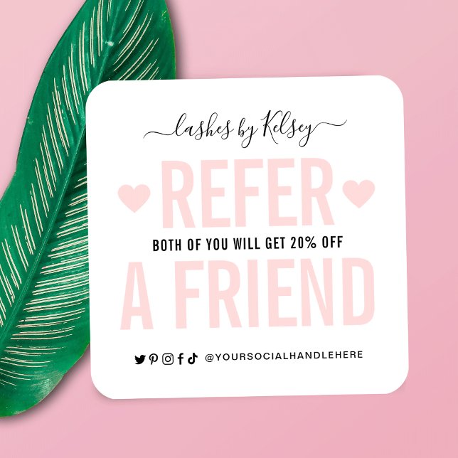 Empfehlen Sie das moderne Rosa Refer A Friend Logo Quadratische Visitenkarte (Modern pink and white referral discount business cards with elegant fonts and pastel colors)