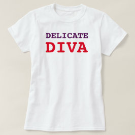 EMPFINDLICHE DIVA T-Shirt