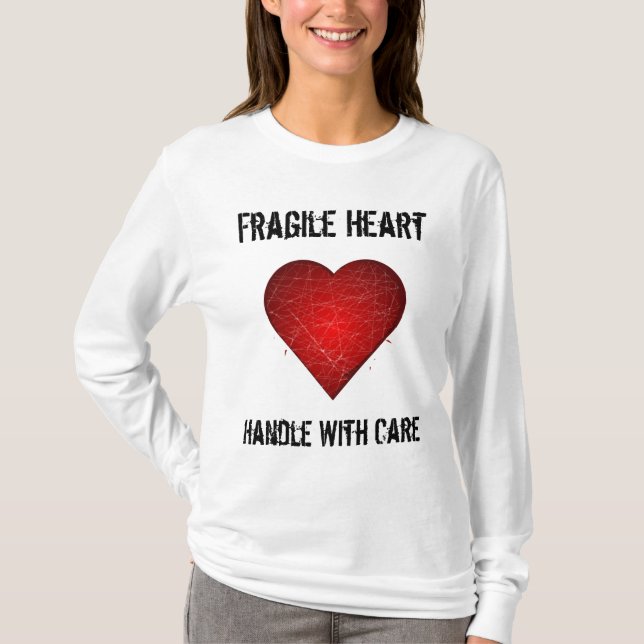 Empfindliches Herz, behandeln sorgfältig T - Shirt (Vorderseite)