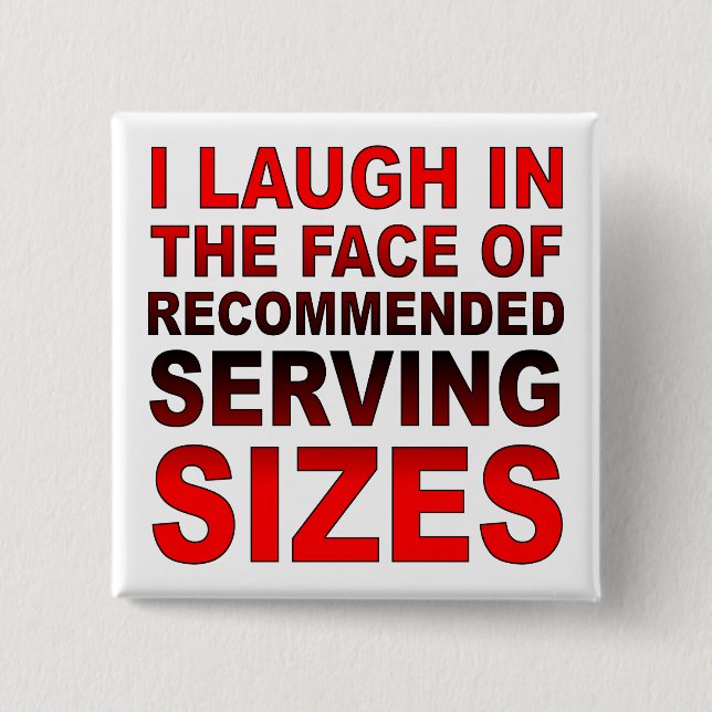 Empfohlene Serviergrößen Funny Button Abzeichen Bu (Vorderseite)