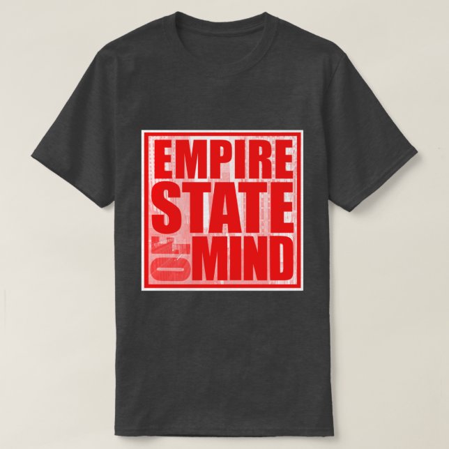 Empire State of Mind  T-Shirt (Design vorne)