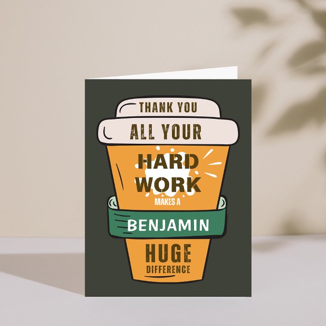 Employé Votre Travail Dur Fait Une Carte De Différ (Employee Your HardWork Makes Huge Difference Card)