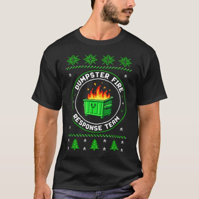 Employee Dumpster Fire Resnse Team Ugly Christmas  T-Shirt (Vorderseite)