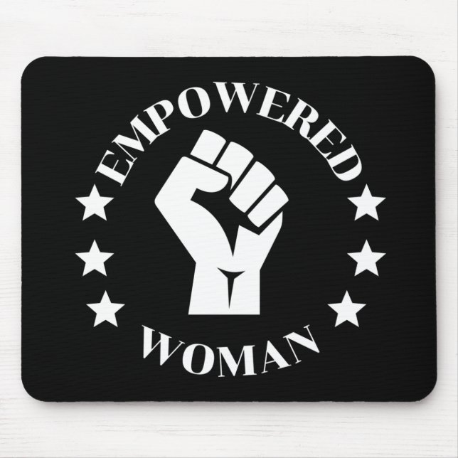 Empowered Woman Mousepad (Vorne)