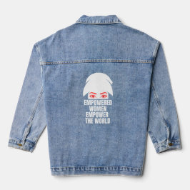 Empowered Women Empower World National Women Day Jeansjacke
