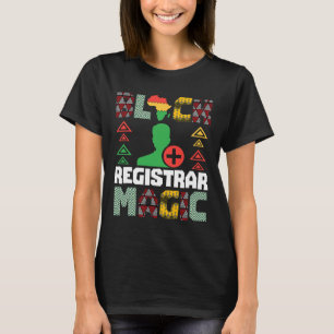 Empowering Black Registrar Magic Afroamerikaner T-Shirt