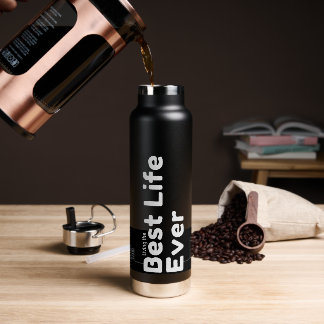 Empowerment eines Pioneer-Geschenks: Best Life Eve Trinkflasche