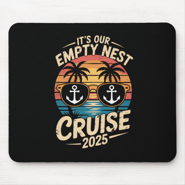 Empty Nester Reise 2025 Es ist unsere Empty Nest K Mousepad (Vorne)