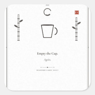 Empty the Cup Zen Aufkleber