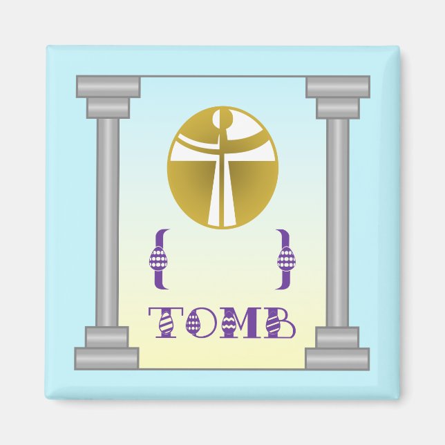 Empty Tomb Magnet (Vorne)