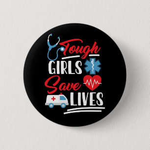 Ems Tough Girls Rett Lifes Button