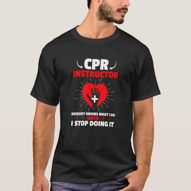 EMT Medic Certified CPR Instructor T-Shirt (Vorderseite)