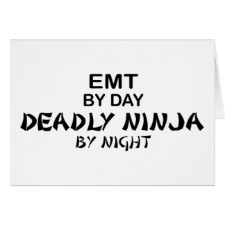 EMT Ninja mortel par nuit
