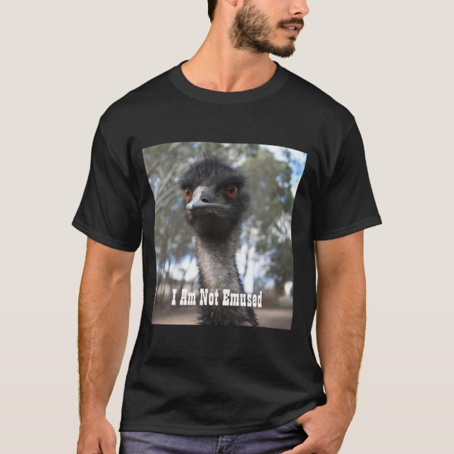 Emu - Ich bin nicht begeistert - Funny Emu Zitat T-Shirt (Vorderseite)