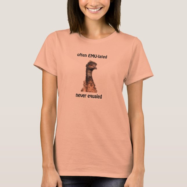 Emuhäufig EMU-lated entsprach nie T Dame T-Shirt (Vorderseite)