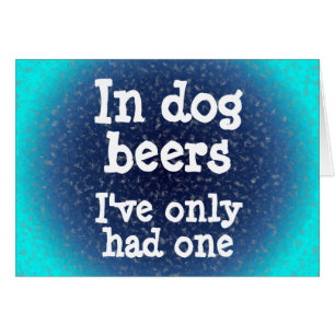 En bières de chien j'ai seulement eu un