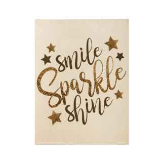 En Bois Poster Smile Sparkle Shine