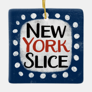 En Céramique Ornement de New York Slice