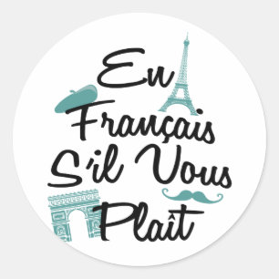 En Francais S'il Vous Plait - Französische Sprache Runder Aufkleber