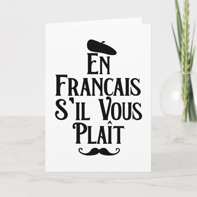 En Francais S'il Vous Plait - Französischer Lehrer Karte (Vorderseite)