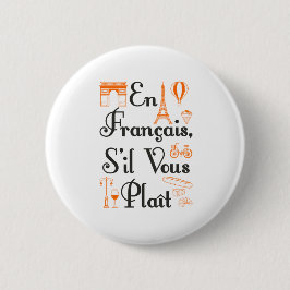 En Francais S'il Vous Plait Französischer Lehrer S Button