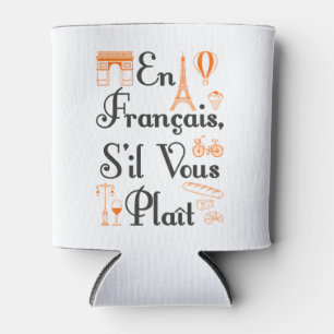 En Francais S'il Vous Plait Französischer Lehrer S Dosenkühler
