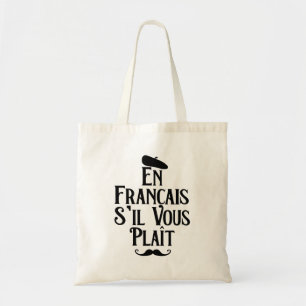 En Francais S'il Vous Plait - Französischer Lehrer Tragetasche