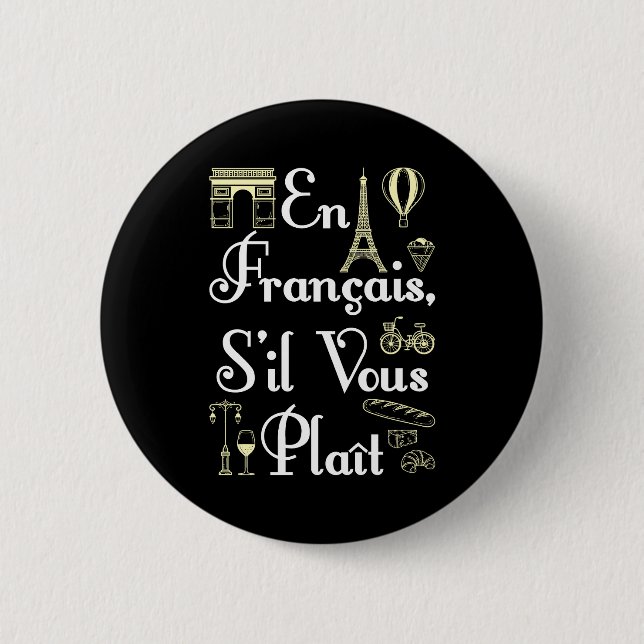 En Francais S'il Vous Plait Französischlehrerin Button (Vorderseite)