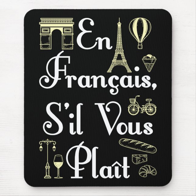 En Francais S'il Vous Plait Französischlehrerin Mousepad (Vorne)