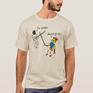 En Garde! Avantgarde! T-Shirt