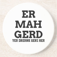 Dessous de verre Ermahgerd