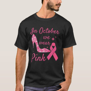 En Octobre Nous Portons Rose Haut Talon Cancer Du