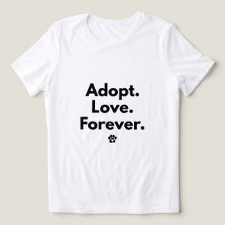 En Tri-matière Adopt Love Forever T-Shirt