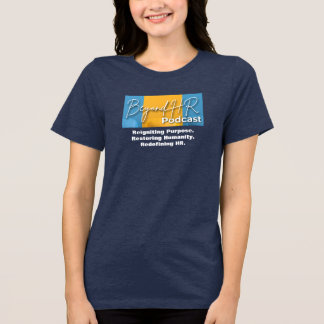 En Tri-matière Au-delà du T-shirt féminin HR Bella Canvas