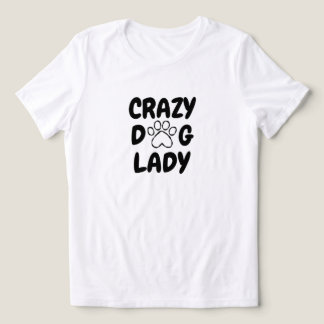 En Tri-matière Chemise T-shirt de typographie Crazy Dog Lady -