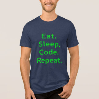 En Tri-matière "Eat Sleep Code Repeat T-Shirt - Funny Programmer