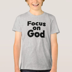 En Tri-matière Focus sur Dieu - Inspirationnel T-shirt personnali