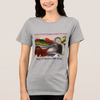En Tri-matière GREAT MOTHER MARCH "Embrace" T-Shirt