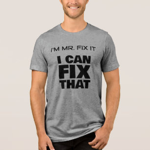 En Tri-matière Je suis M. Fix It Basic T-shirt