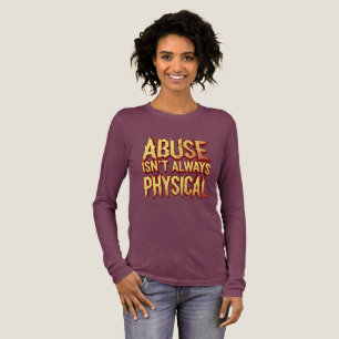 En Tri-matière "L'abus n'est pas toujours physique" – T-Shirt sur