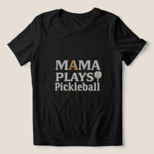En Tri-matière Maman joue au Pickleball T-shirt